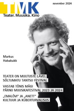 Teater. Muusika. Kino 11/2024