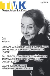 Teater.Muusika.Kino 5/2026